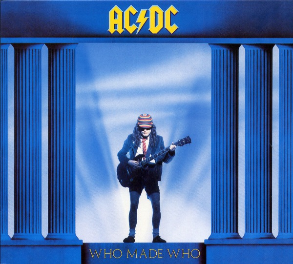 WHO MADE WHO