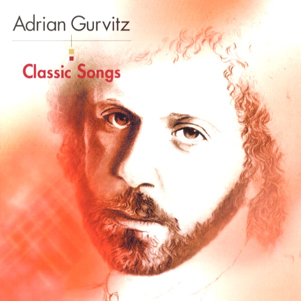 CLASSIC SONGS／ADRIAN GURVITZ