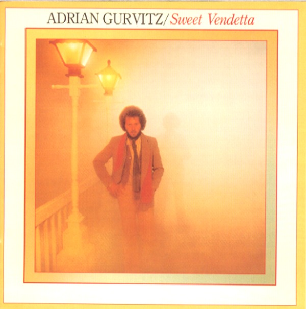 SWEET VENDETTA／ADRIAN GURVITZ