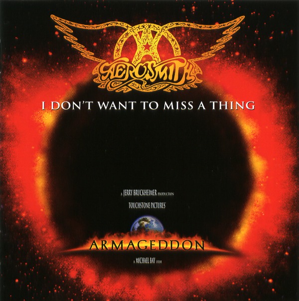 I DON'T WANT TO MISS A THING