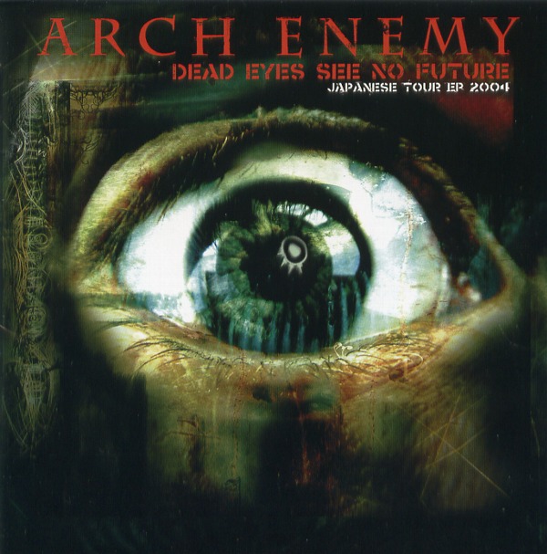 DEAD EYES SEE NO FUTURE