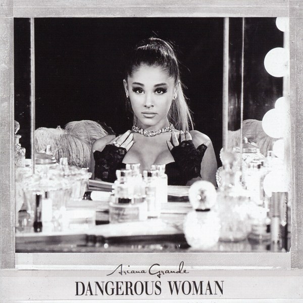 DANGEROUS WOMAN