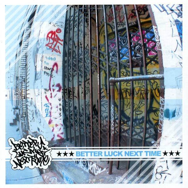 BETTER LUCK NEXT TIME