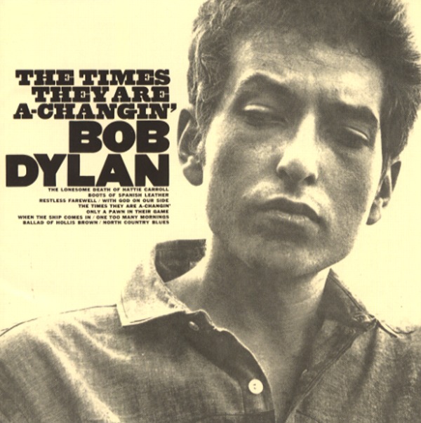 THE TIMES THEY ARE A-CHANGIN&rsquo;