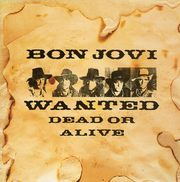 WANTED DEAD OR ALIVE