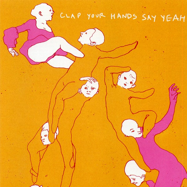 CLAP YOUR HANDS SAY YEAH
