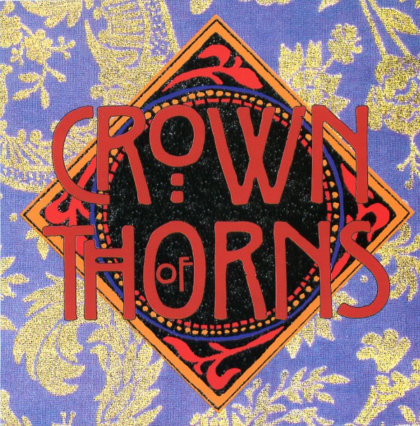 CROWN OF THORNS
