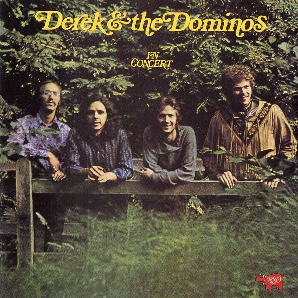 IN CONCERT／DEREK AND THE DOMINOS
