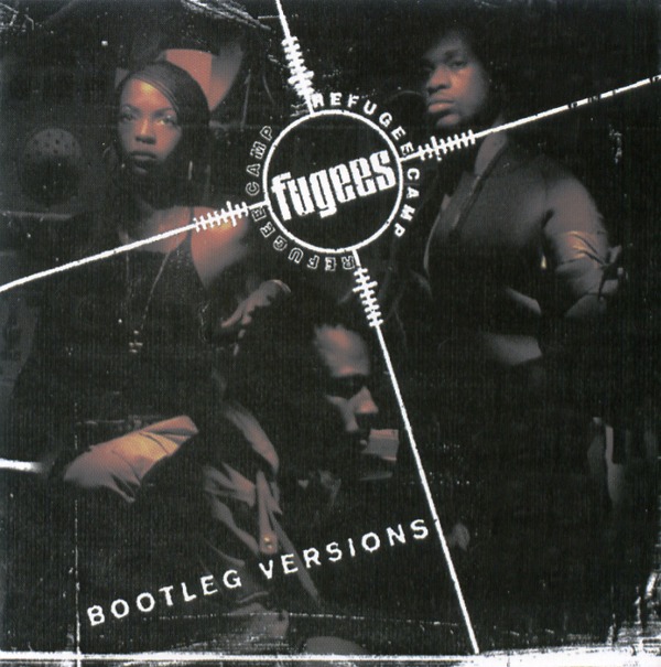 （REFUGEE CAMP）BOOTLEG VERSIONS