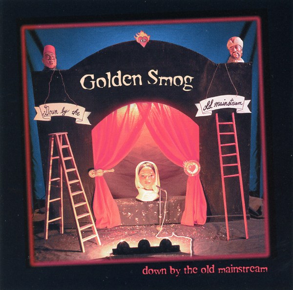 DOWN BY THE OLD MAINSTREAM／GOLDEN SMOG