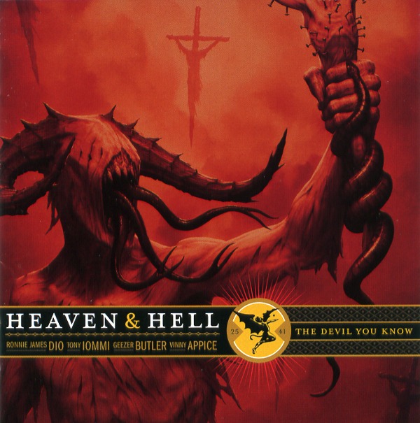 THE DEVIL YOU KNOW／HEAVEN AND HELL