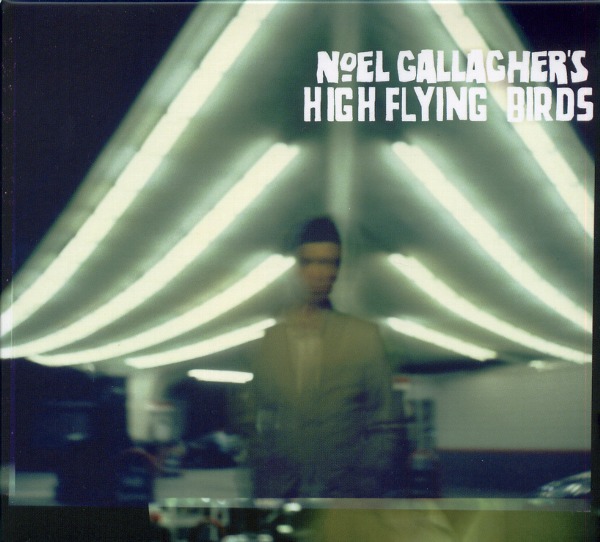 NOEL GALLAGHER'S HIGH FLYING BIRDS