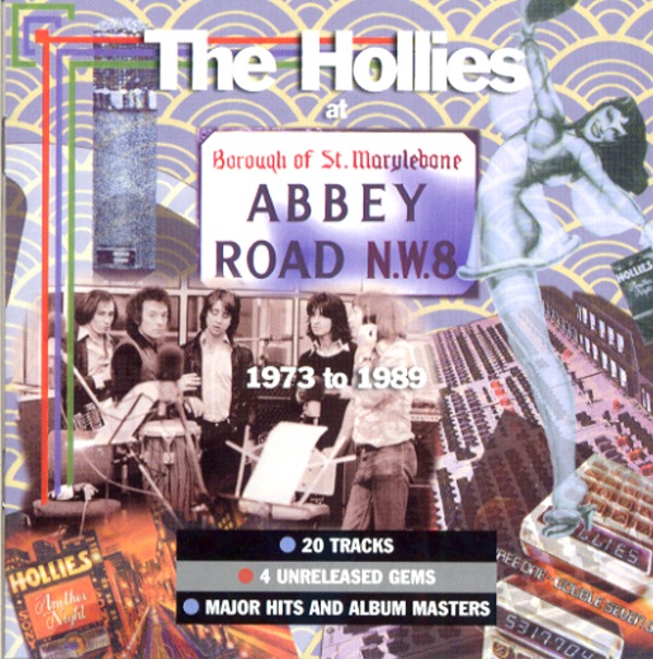 THE HOLLIES AT ABBEY ROAD 1973-1989