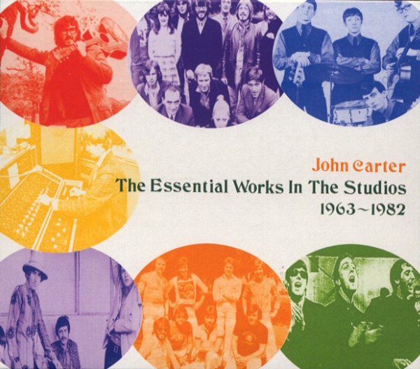 THE ESSENTIAL WORKS IN THE STUDIOS 1963-1982／JOHN CARTER