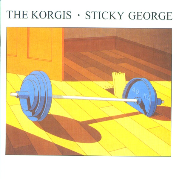 STICKY GEORGE／THE KORGIS