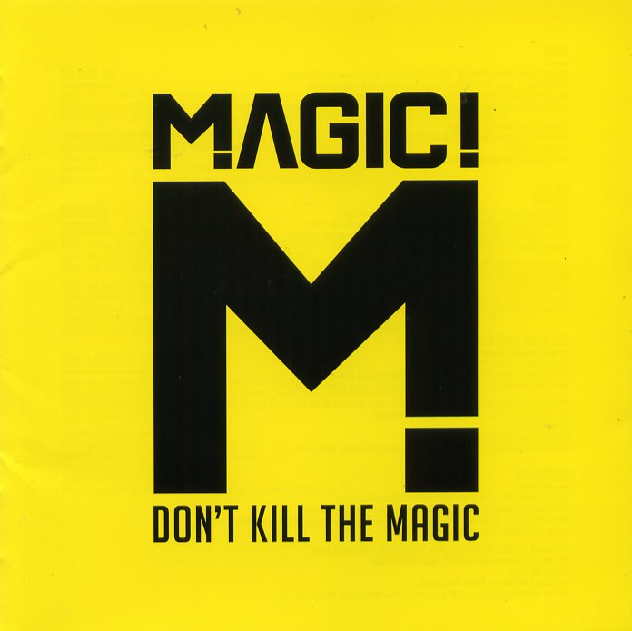 DON'T KILL THE MAGIC