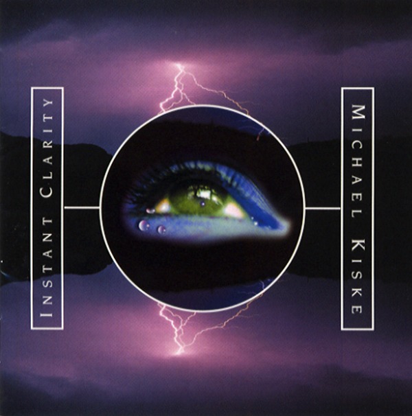 INSTANT CLARITY／MICHAEL KISKE