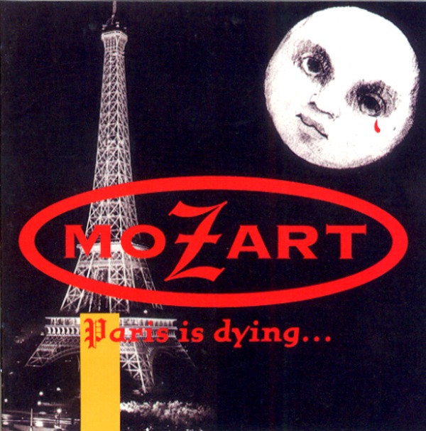 PARIS IS DYING...／MOZART