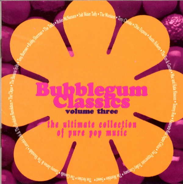 BUBBLEGUM CLASSICS VOLUME THREE