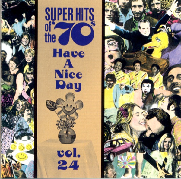 SUPER HITS OF THE ’70s Have A Nice Day vol.24
