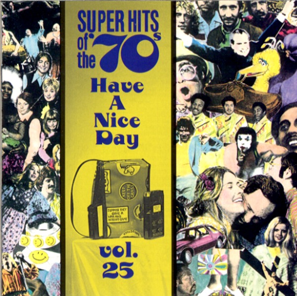SUPER HITS OF THE ’70s Have A Nice Day vol.25