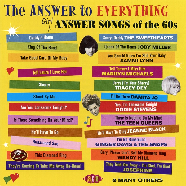 THE ANSWER TO EVERYTHING:GIRL ANSWER SONGS OF THE 60s