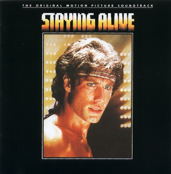 STAYING ALIVE／THE ORIGINAL MOTION PICTURE SOUNDTRACK