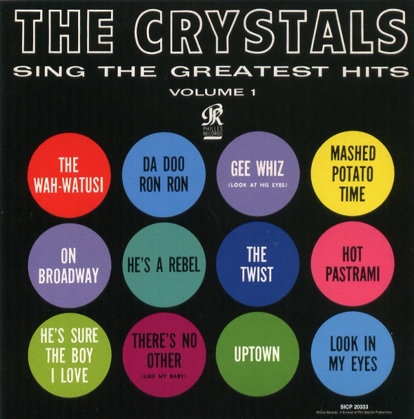 THE CRYSTALS SING THE GREATEST HITS VOLUME 1／THE CRYSTALS
