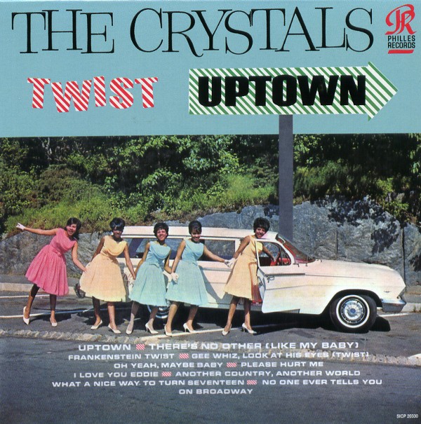 TWIST UPTOWN／THE CRYSTALS