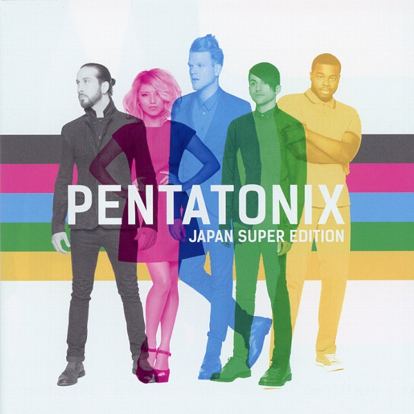 PENTATONIX JAPAN SUPER EDITION
