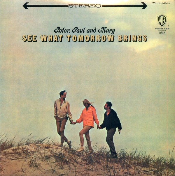 SEE WHAT TOMORROW BRINGS