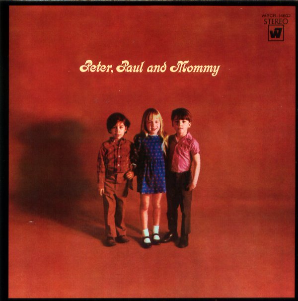 PETER,PAUL AND MOMMY
