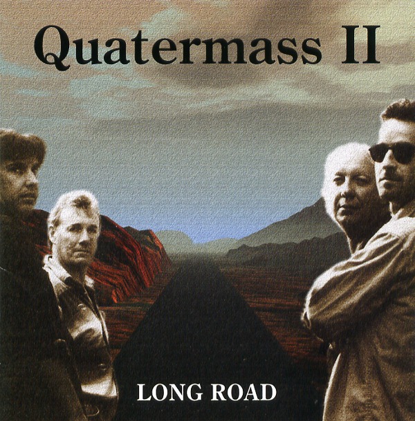 LONG ROAD／QUATERMASS II