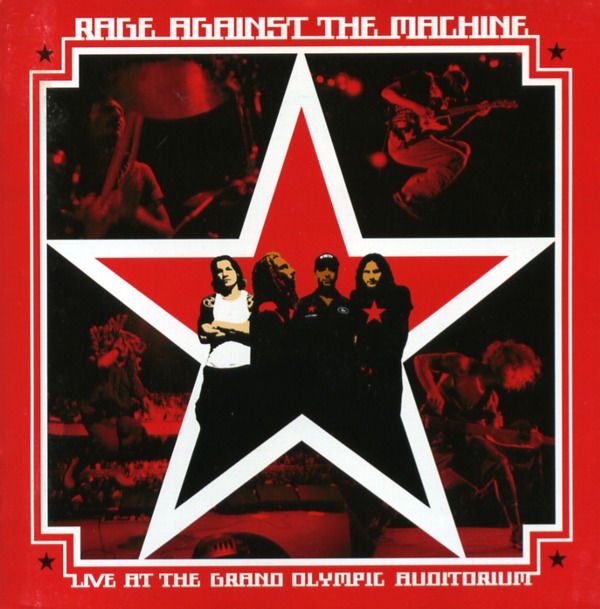 LIVE AT THE GRAND OLYMPIC AUDITORIUM／RAGE AGAINST THE MACHINE