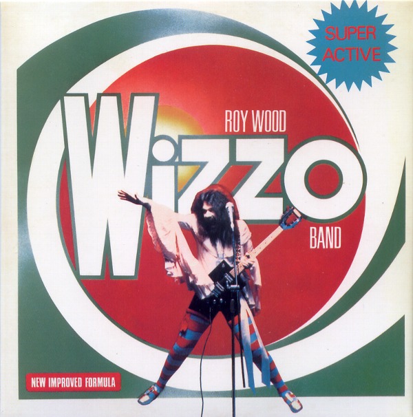 SUPER ACTIVE WIZZO／ROY WOOD WIZZO BAND