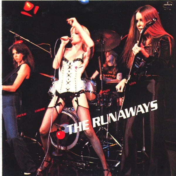 THE RUNAWAYS／THE RUNAWAYS