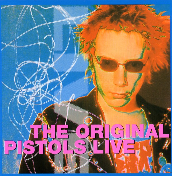 THE ORIGINAL PISTOLS LIVE