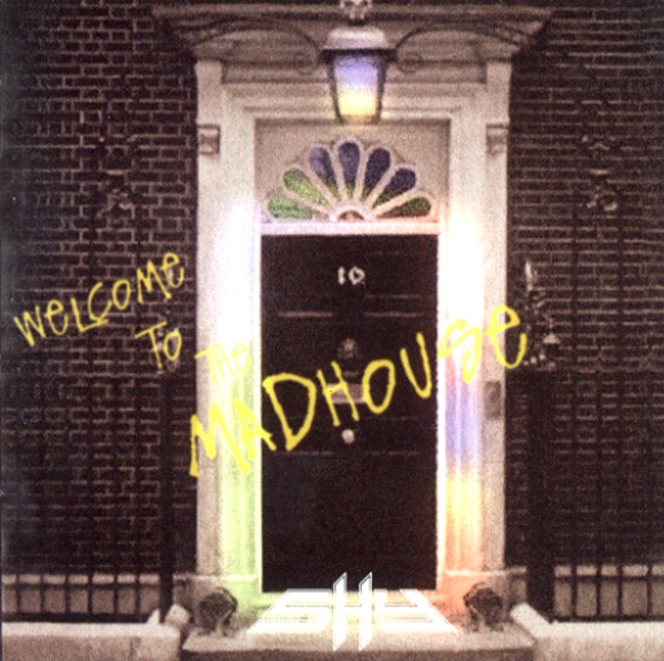 WELCOME TO THE MADHOUSE