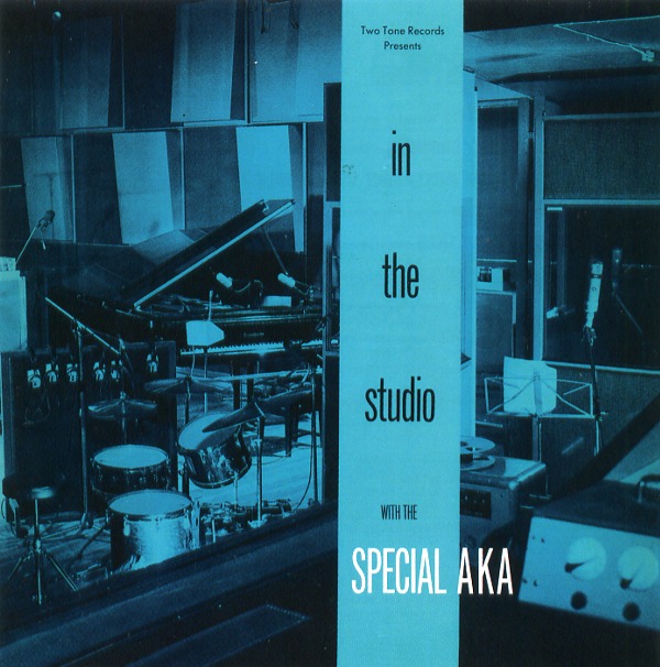 IN THE STUDIO／THE SPECIAL AKA