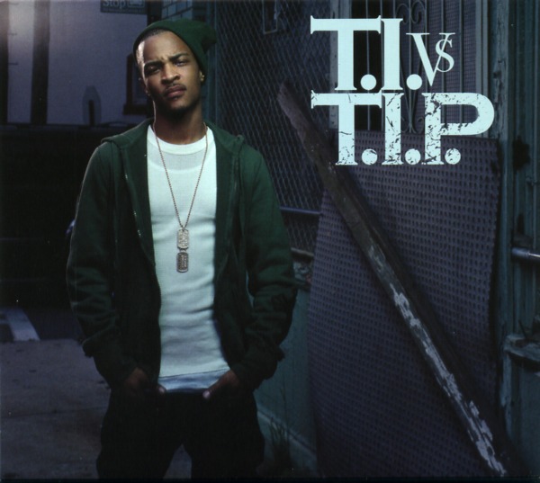 T.I. VS T.I.P.