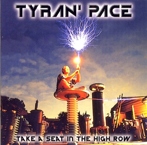 TAKE A SEAT IN THE HIGH ROW／TYRAN’ PACE