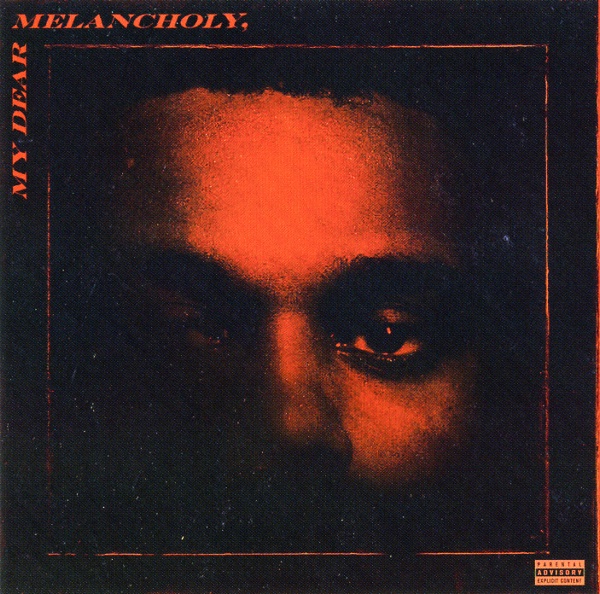 MY DEAR MELANCHOLY,